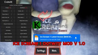 ICE SCREAM 1 OUTWITT MOD MENU V 10  LINK IN THE DESCRIPTION [upl. by Nirot]