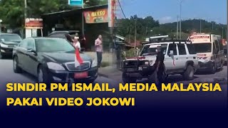 Media Malaysia Pakai Video Jokowi Beri Jalan Ambulans Sindir PM Ismail [upl. by Juster960]