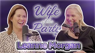 Wife of the Party Podcast  263  Leanne Morgan [upl. by Milty]