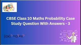 CBSE  Class 10 Maths  Probability  Case Study  Question With Answers  3 [upl. by Ahsas]