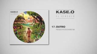 KASEO  17 OUTRO Prod CRUDO MEANS RAW [upl. by Natalie]