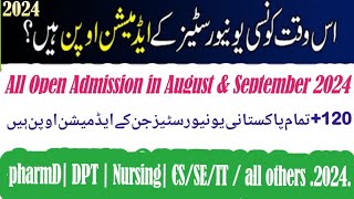 All Open Admissions in August  September 2024 All open150 university Admissions in August 2024 [upl. by Ahsinev]