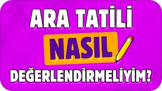 Ara Tatili Nasıl Planlamalıyım❓ En Verimli LGS TÜYOLARI 🎯 [upl. by Noll]