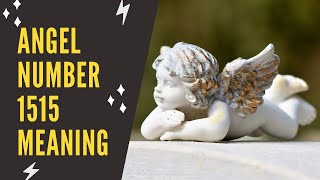 Angel Number 1515 Secret Meanings You Must Know [upl. by Eleen]