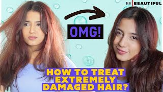 How To Treat Extremely Damaged Hair  How To Repair Hair Bonds At Home  Be Beautiful [upl. by Gnart696]