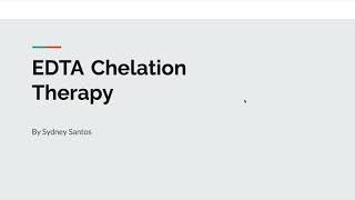 EDTA Chelation Therapy [upl. by Previdi]