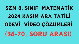 8SINIF MATEMATİK KASIM ARA TATİL ÖDEVI ÇÖZÜMLERİ 3670 ARASI [upl. by Yarod939]