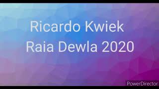 Ricardo Kwiek Raia Dewla 2020 [upl. by Nilyad]