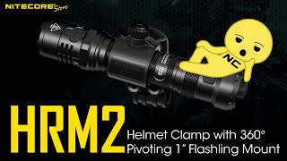 NITECORE HRM2 Helmet Clamp with Full 360° Swivel 1 Flashlight Mount [upl. by Grover]