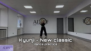 Kyunji  New classic Dance practice video [upl. by Yhtorod]