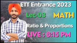 Lec03  Ratio  MATH  ETT Entrance test  Gurwinder sir [upl. by Edita]