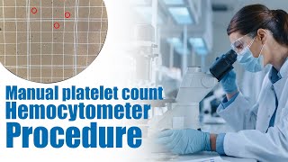 Manual platelet count  hemocytometer Procedure  Calculation  interpretation [upl. by Scales]