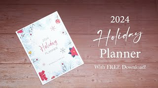 2024 Holiday Planner Printable and Free Download [upl. by Idur]