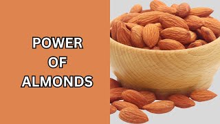 Almonds The Superfood You Need Daily [upl. by Fiedling244]