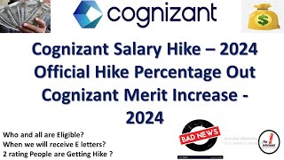 Cognizant Merit Increase 2024  Cognizant Hike Percentage 2024 Cognizant Salary Hike 2024 BAD NEWS [upl. by Rellek]