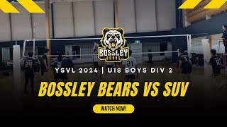 Bossley Bears vs Sydney United Volleyball  YSVL 2024  U18 Boys Div 2 [upl. by Kneeland]