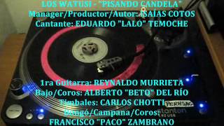 LOS WATUSI  Pisando Candela 45rpm Virrey [upl. by Templa]