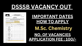 DSSSB VACANCY OUT MSc CHEMISTRYLAST DATE TO APPLY SCIENTIFIC ASSISTANT CHEMISTRYCSIR NET 2023 [upl. by Remle559]