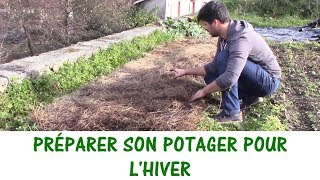 PRÉPARER SON POTAGER POUR LHIVER [upl. by Pegg]