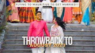 ✈️ Flying to MAURITIUS to get married  Ep 1  Throwback to August 2023  Parani [upl. by Sukramaj]