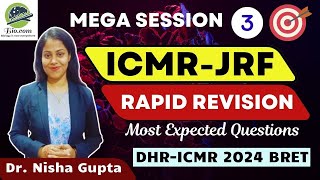 ICMR Revision Series Part3  Expected Questions for ICMR JRF  Biodotcom  icmr jrf2024 [upl. by Silyhp586]