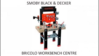 Smoby Black amp Decker Childrens Bricolo Workbench Tool Centre [upl. by Lavine]