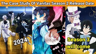 The Case Study of Vanitas Information About The case study of vanitas season 2 release date in Hindi [upl. by Haveman]