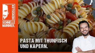 Schnelles Pasta mit Thunfisch und Kapern Rezept von Steffen Henssler [upl. by Milman]