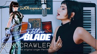 DEMOCRAWLER  Stellar Blade OST by the original singer Pernelle [upl. by Alidus531]