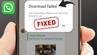 download failed cannot download please ask that it be resent to you  Whatsapp Download failed  fix [upl. by Lello]