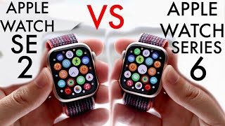 Apple Watch SE 2 Vs Apple Watch Series 6 Comparison Review [upl. by Galven]