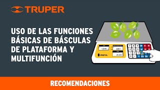 Uso de las funciones básicas de Básculas Plataforma y Multifunción TRUPER y PRETUL [upl. by Divan]