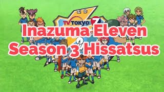 Inazuma Eleven Season 3  All Hissatsu TechniquesTactics [upl. by Esten]