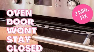 ✨OVEN DOOR WON’T STAY CLOSED—SUPER EASY 2 Minute FIX✨ [upl. by Notirb]