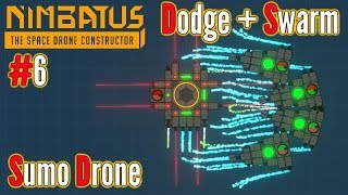 Dodging and Swarming Sumo Drone  Ep 6  Nimbatus Gameplay [upl. by Atteinotna]