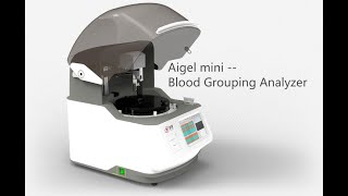 Aigel mini  Blood Grouping Analyzer [upl. by Brandwein]