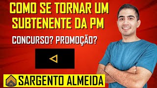 Como se Tornar um Subtenente da Polícia Militar PMMG [upl. by Jabe485]