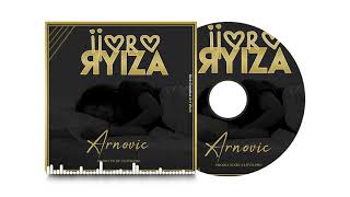 ARNOVIC  IJORO RYIZA Official Audio [upl. by Chiang]