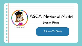 ASCA National Model Lesson Plans A HowTo Guide [upl. by Jahdiel]