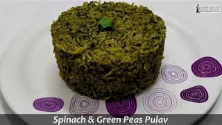 Spinach amp Green Peas Pulav I Sattvic Recipes [upl. by Underwood449]