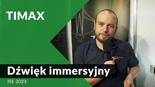 TiMax Dźwięk immersyjny  PROSTO i NA TEMAT ISE23 [upl. by Elah]