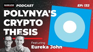 132  Polynyas Crypto Thesis [upl. by Ury]