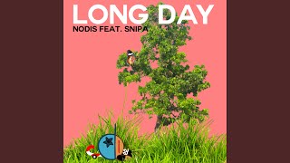 Long Day feat Snipa [upl. by Sucramej]