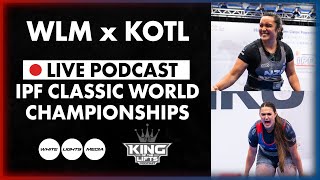 Karlina Tongotea amp Amanda Lawrence  🔴 LIVE Podcast at IPF Worlds 2024  WLM x KOTL [upl. by Tilden]