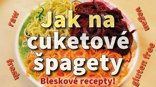 Jak na cuketové špagety – bleskový raw amp vegan recept [upl. by Xel]