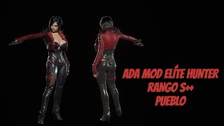 Resident Evil 4 REMAKE ADA MOD ELÍTE HUNTER [upl. by Hussein718]