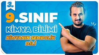 9Sınıf Kimya  Kimyanın Sembolik Dili  1Ünite  3Ders  CHTayfa [upl. by Ennovehs]