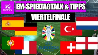 DIE LETZTEN 8 NATIONEN  ⚽EUROPAMEISTERSCHAFT TIPPS amp TALK VIERTELFINALE ⚽ ⤵️ EM PROGNOSE [upl. by Davide]