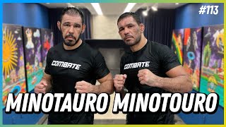 IRMÃOS NOGUEIRA MINOTAURO E MINOTOURO  PODCAST FALA ORDINÁRIO 113 [upl. by Hnilym]