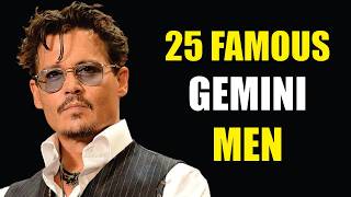 25 FAMOUS GEMINI MEN [upl. by Anwat]